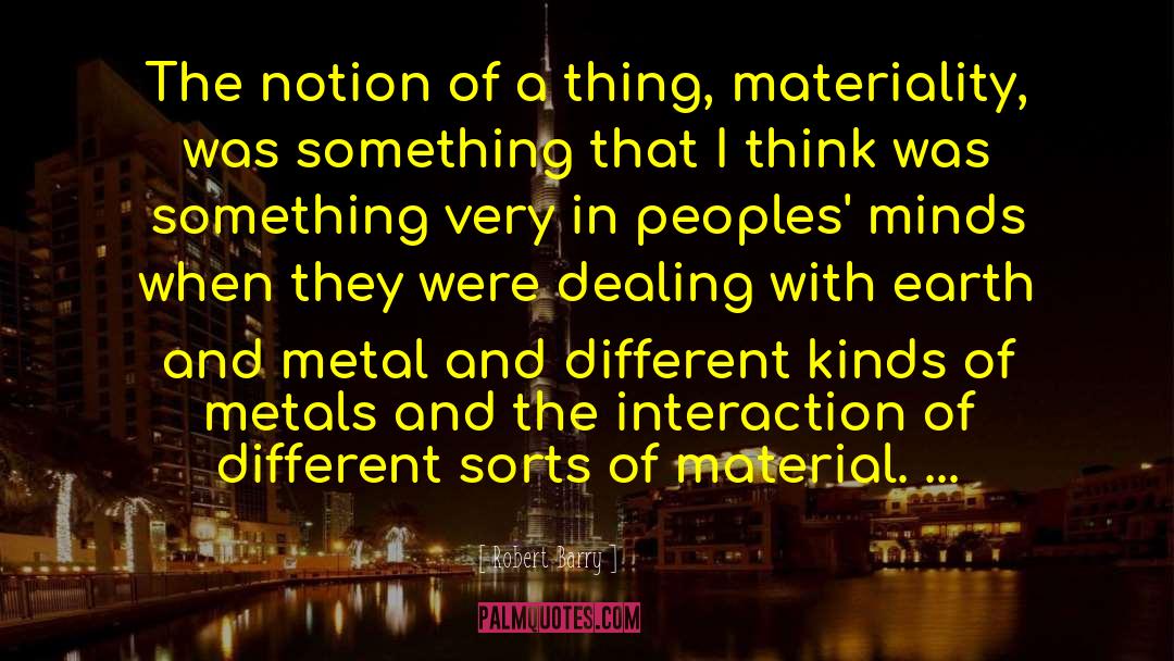 Materiality quotes by Robert Barry