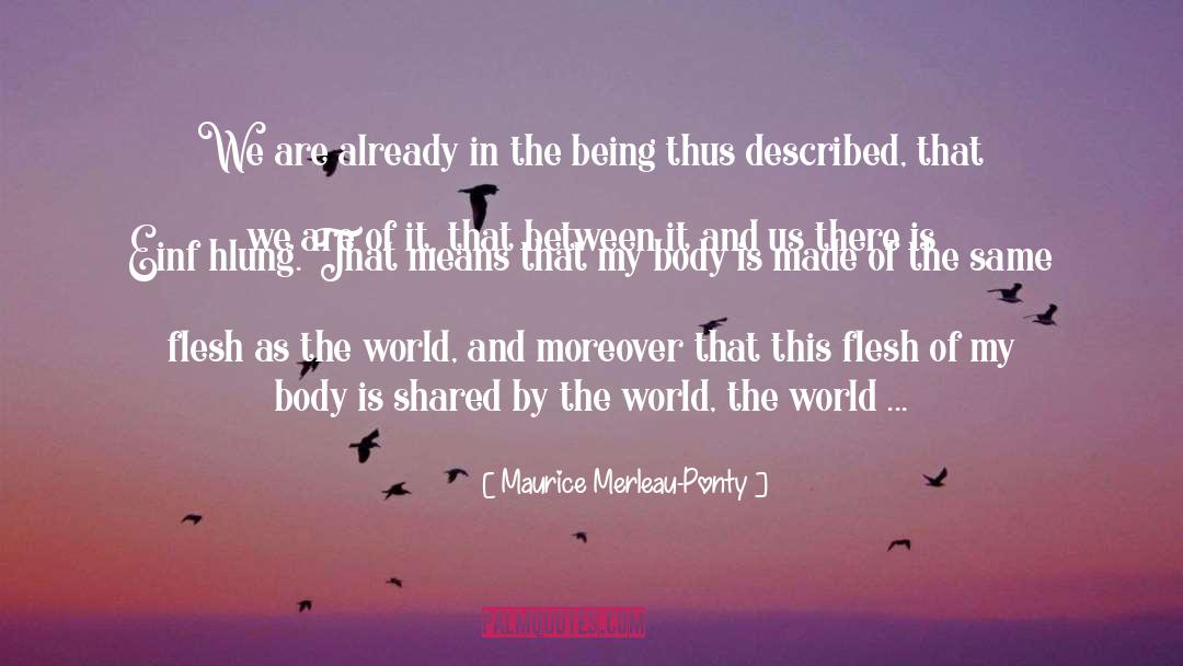 Materiality quotes by Maurice Merleau-Ponty