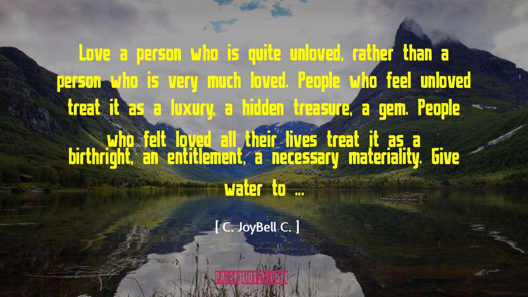 Materiality quotes by C. JoyBell C.