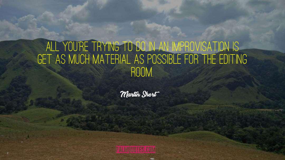 Materials Engineering quotes by Martin Short