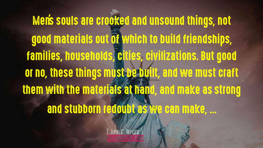 Materials Which Can Be Recycled quotes by John C. Wright