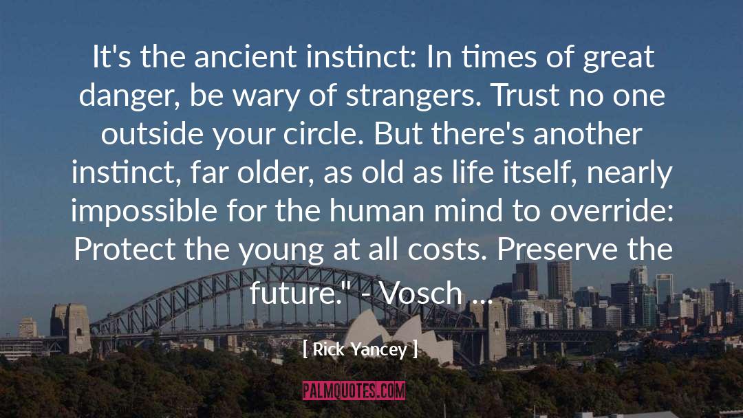 Maternal Instinct quotes by Rick Yancey