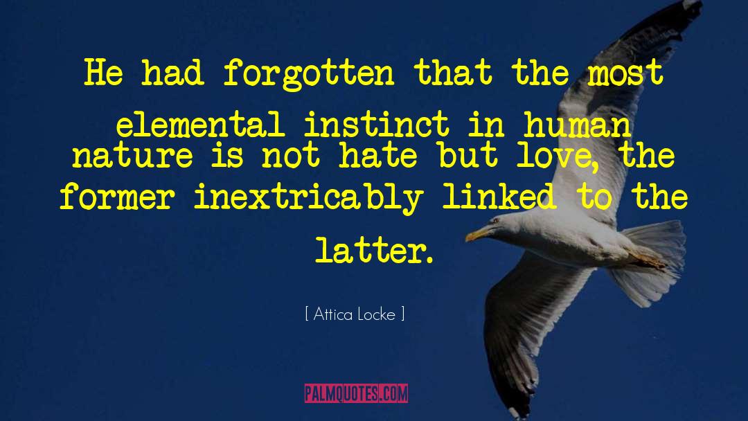 Maternal Instinct quotes by Attica Locke