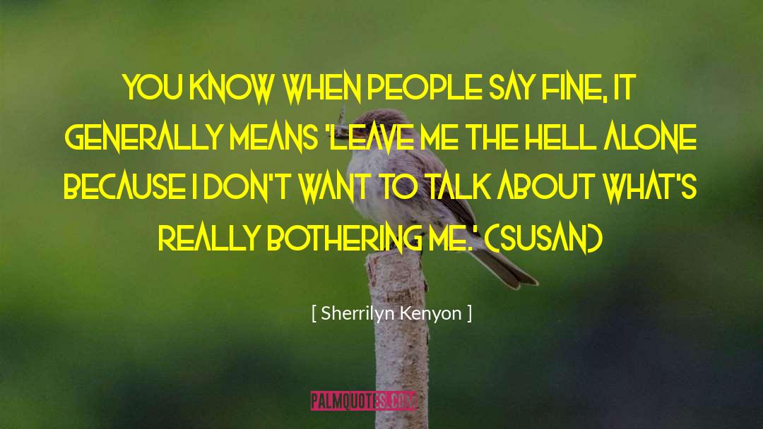 Maternity Leave quotes by Sherrilyn Kenyon
