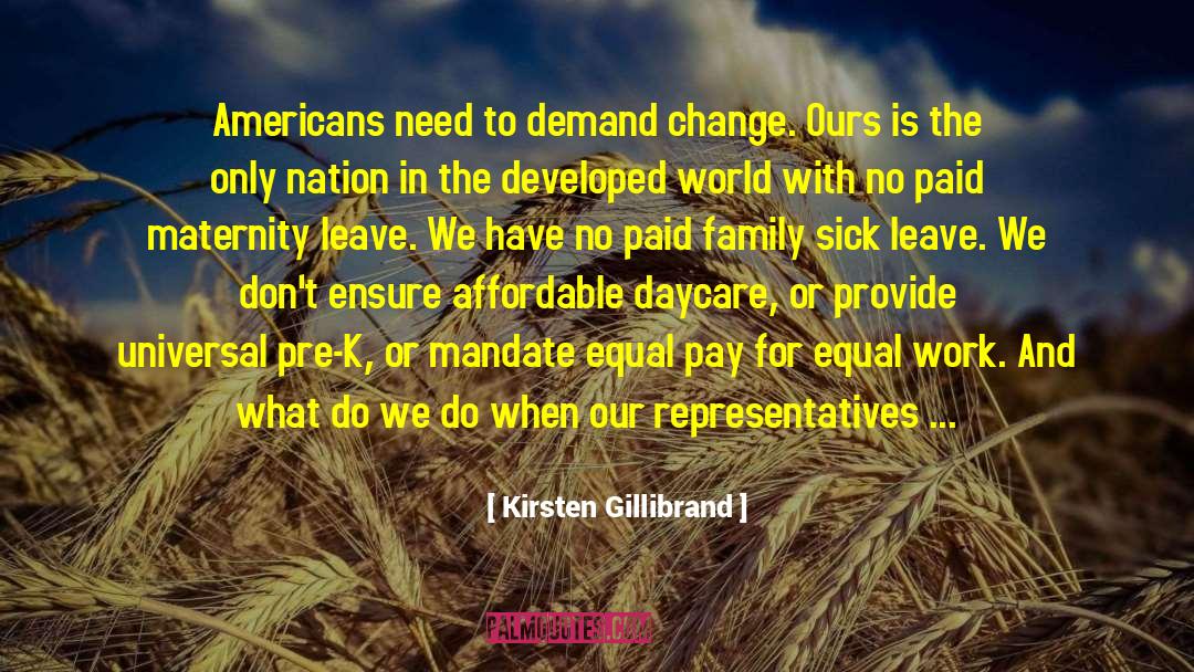 Maternity Leave quotes by Kirsten Gillibrand