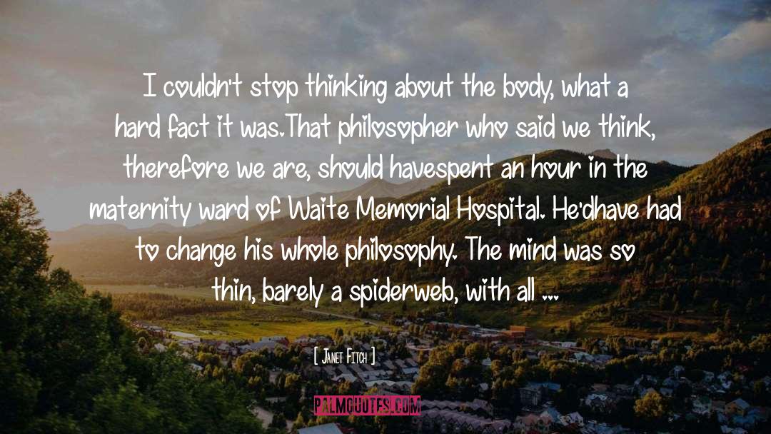 Maternity Ward quotes by Janet Fitch