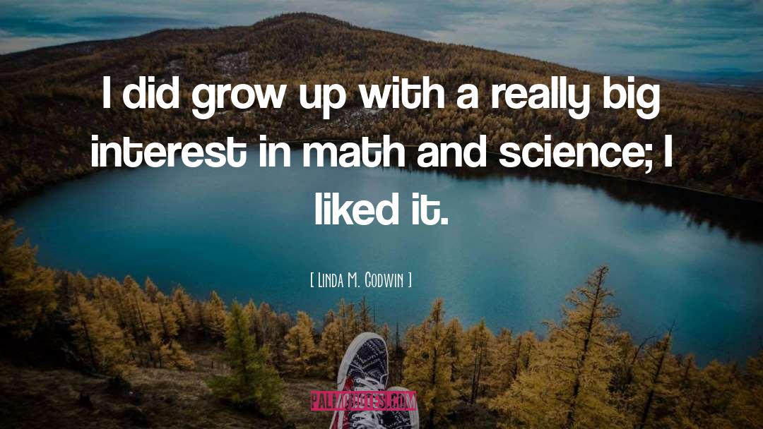 Math And Science quotes by Linda M. Godwin