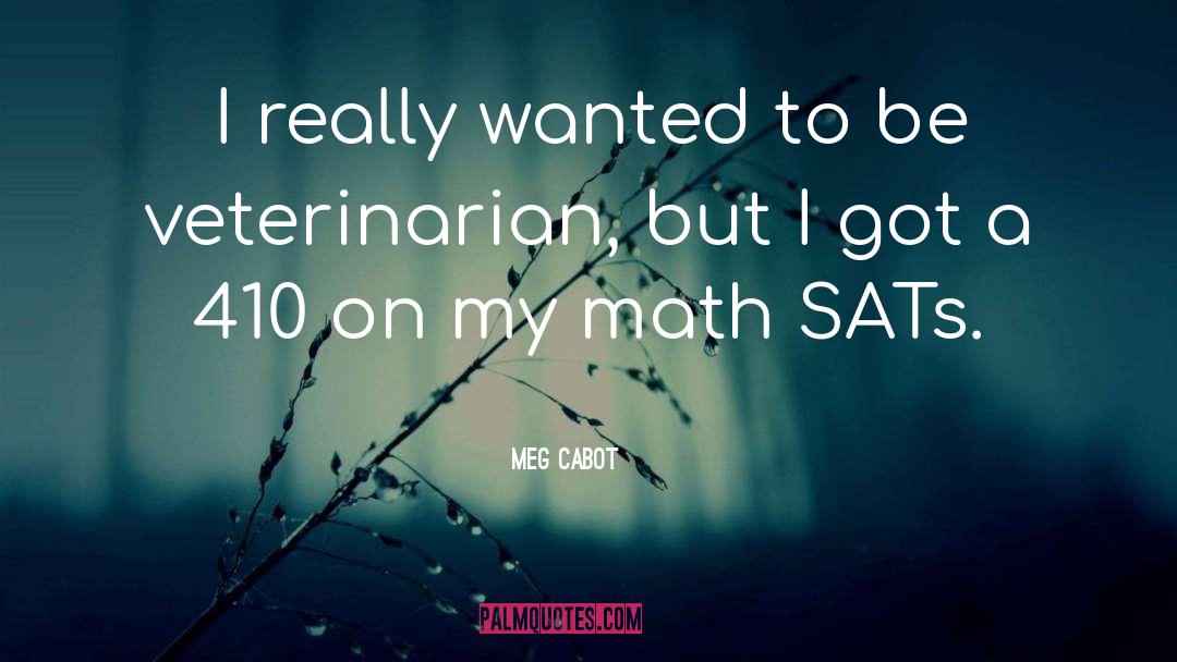 Math Is Hard Quote quotes by Meg Cabot