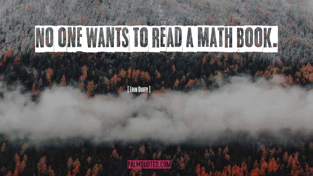 Math Is Hard Quote quotes by Erin Duffy