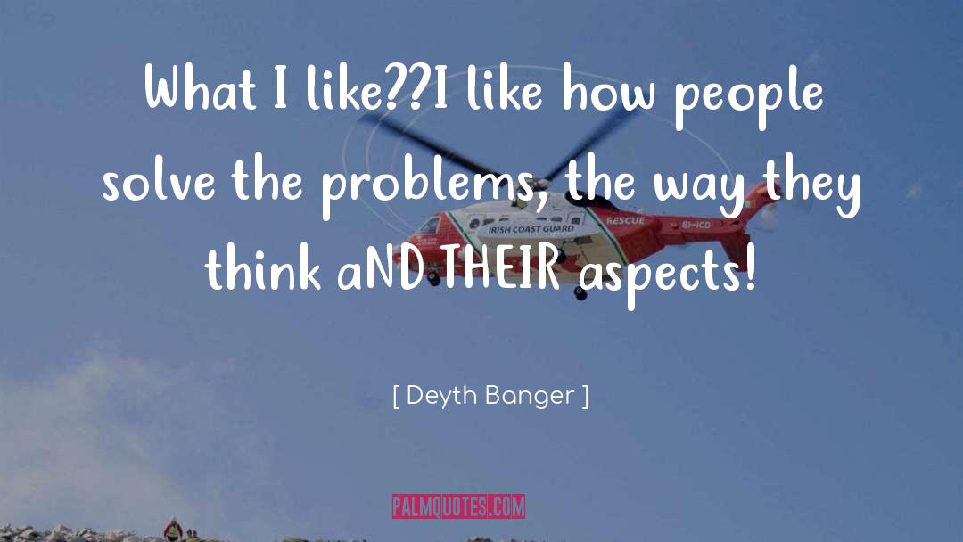 Math Problems quotes by Deyth Banger