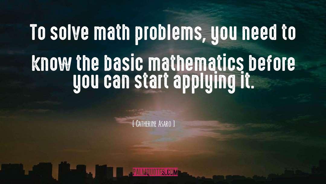 Math Problems quotes by Catherine Asaro