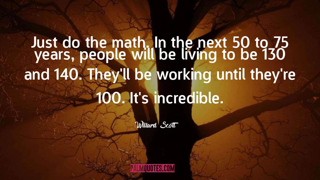 Math quotes by Willard Scott