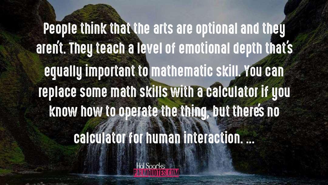 Math Skills quotes by Hal Sparks