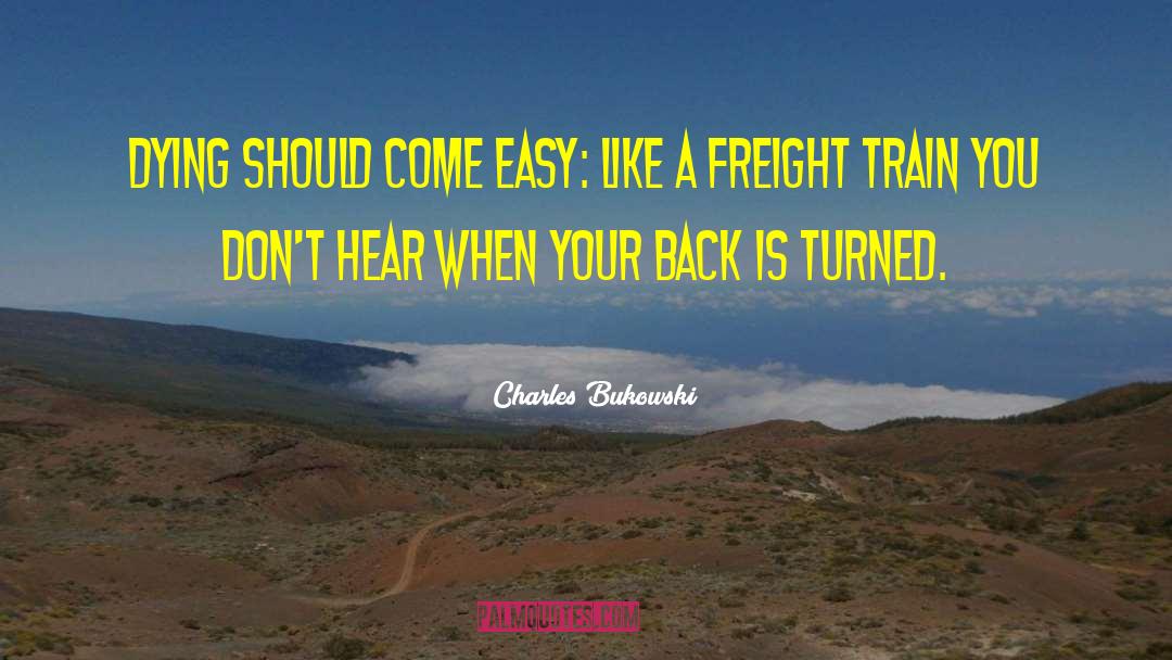 Mathebula Freight quotes by Charles Bukowski