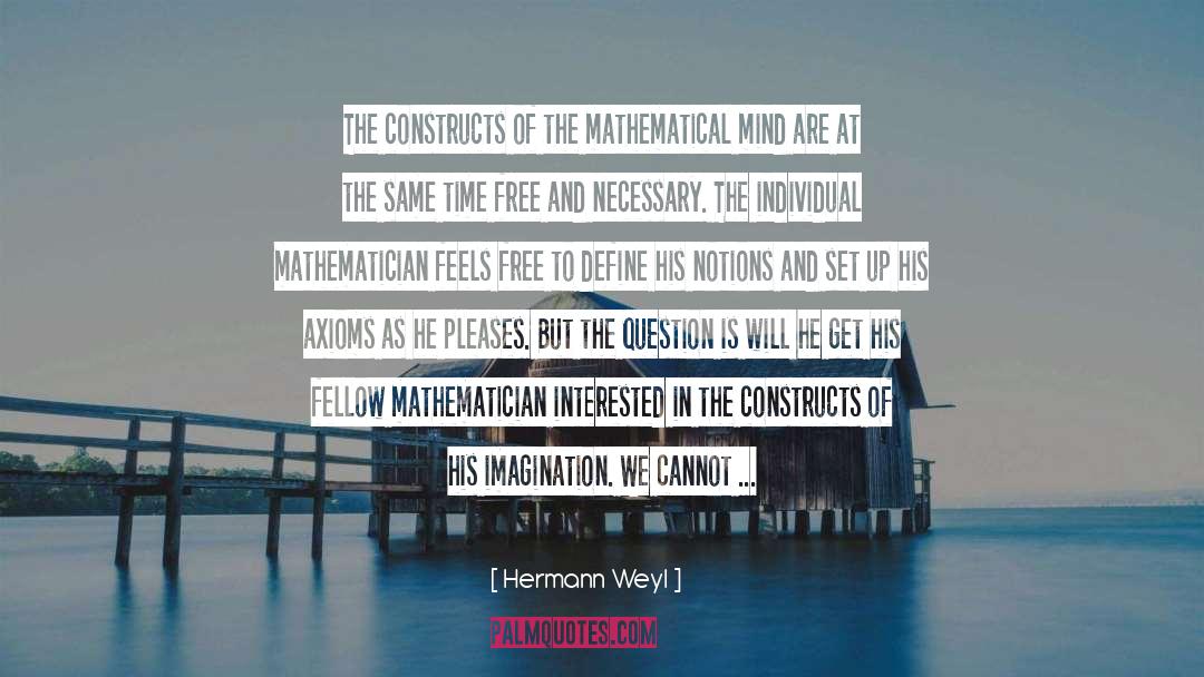 Mathematical Analysis quotes by Hermann Weyl