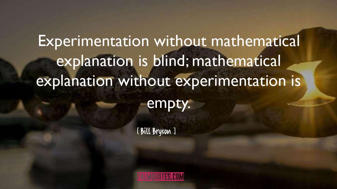 Mathematical Analysis quotes by Bill Bryson