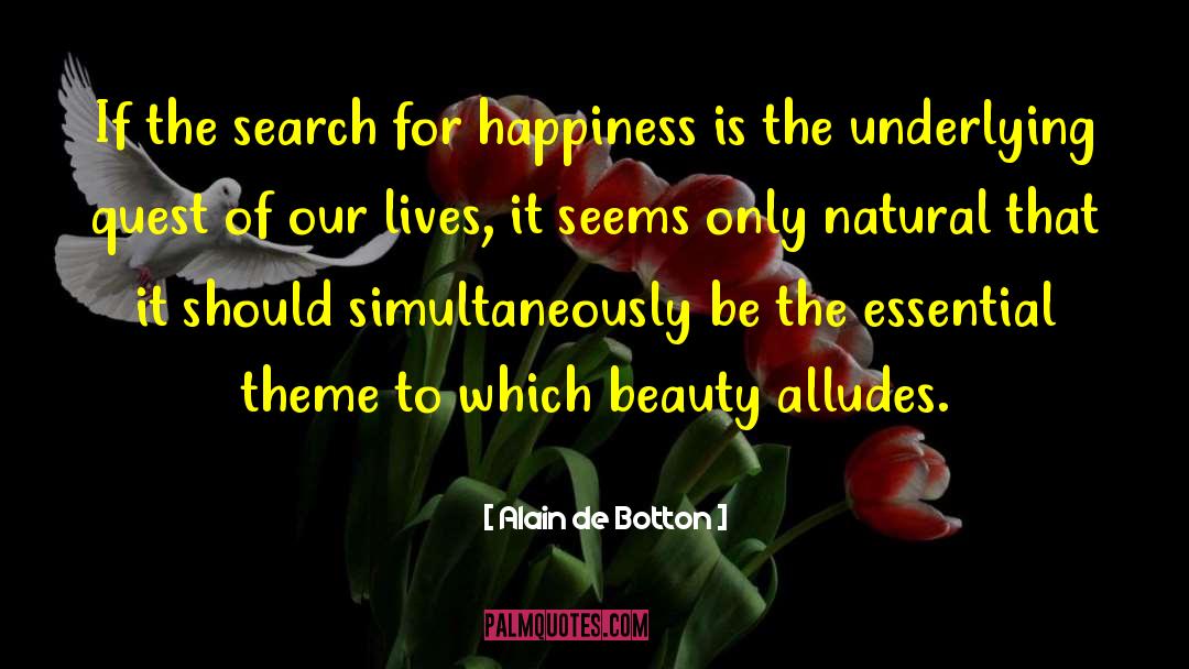 Mathematical Beauty quotes by Alain De Botton
