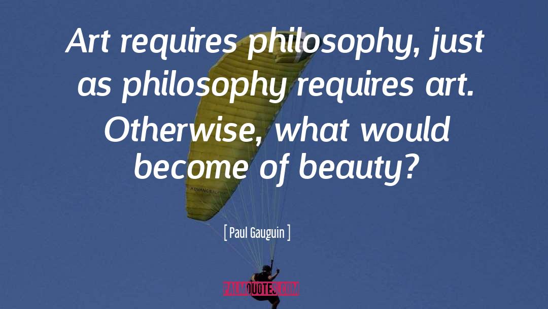 Mathematical Beauty quotes by Paul Gauguin