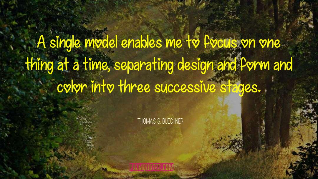 Mathematical Models quotes by Thomas S. Buechner