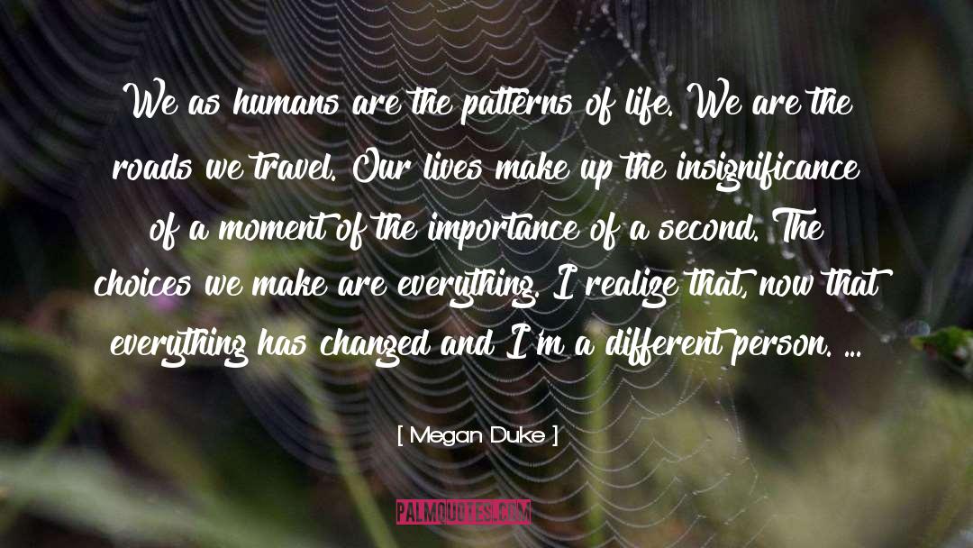 Mathematical Patterns quotes by Megan Duke