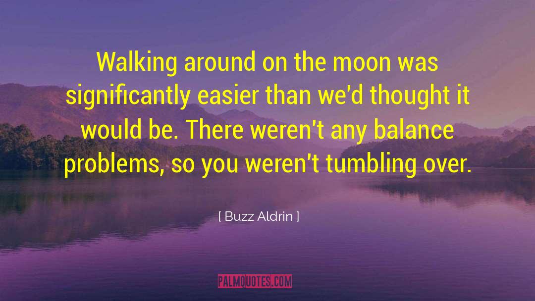 Mathematical Problems quotes by Buzz Aldrin