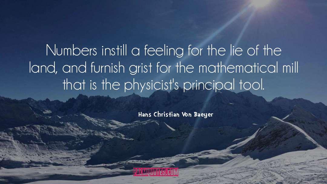 Mathematical quotes by Hans Christian Von Baeyer
