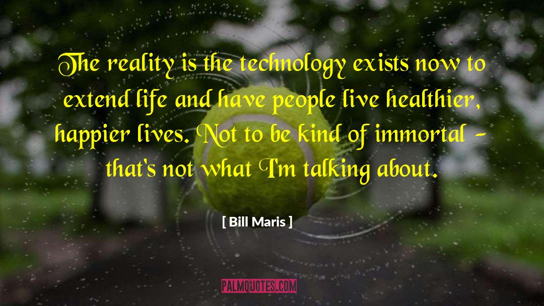 Mathematical Reality quotes by Bill Maris