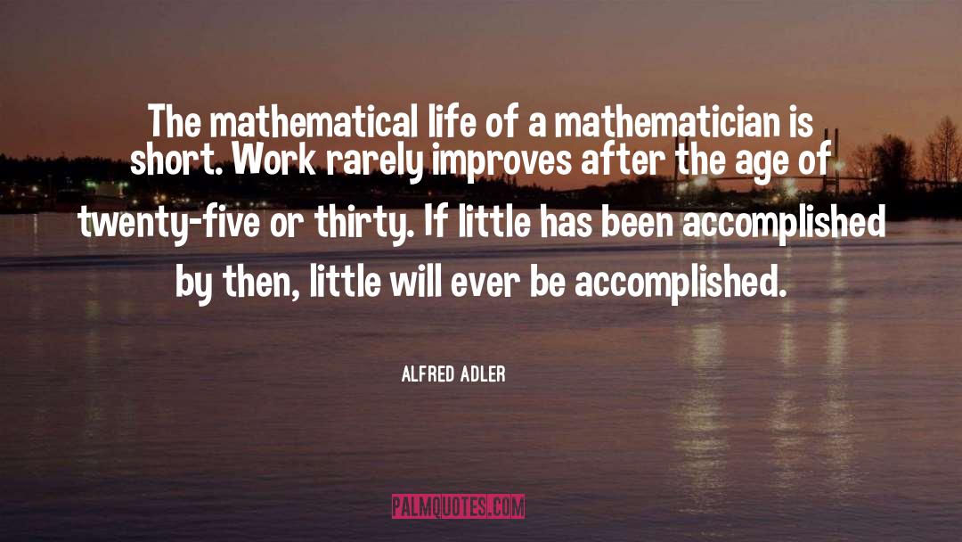 Mathematical Roots quotes by Alfred Adler