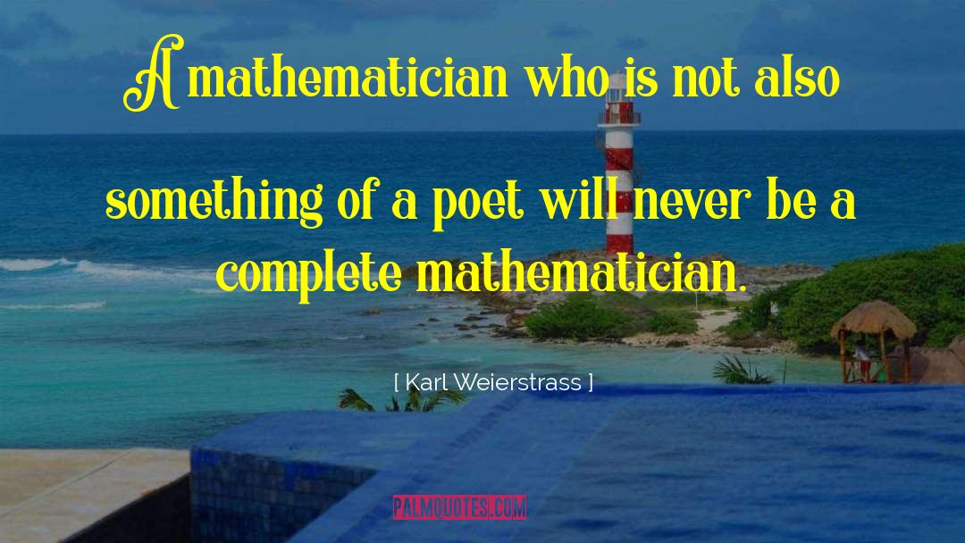 Mathematician quotes by Karl Weierstrass