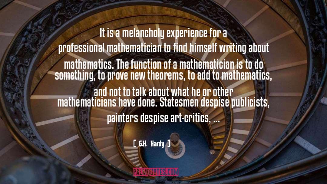 Mathematician quotes by G.H. Hardy