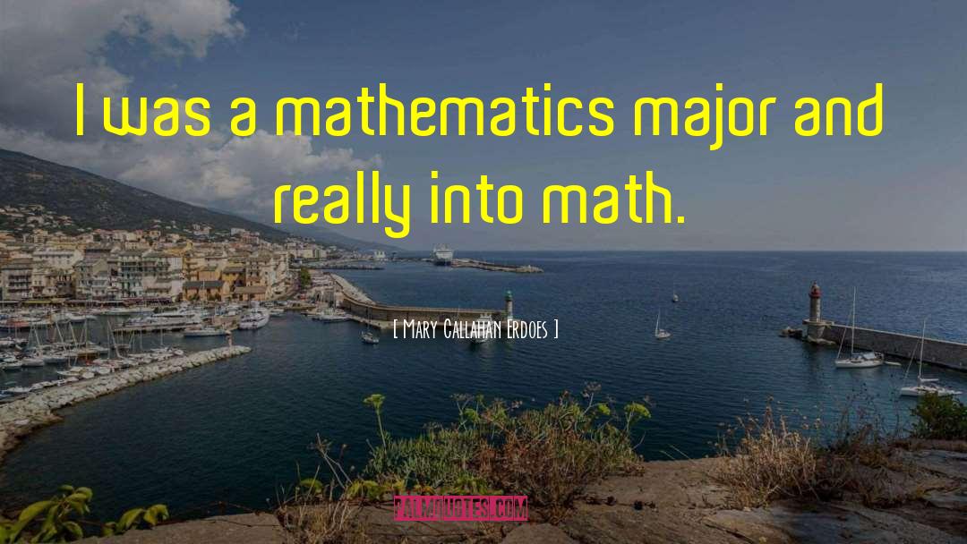 Mathematics And Music quotes by Mary Callahan Erdoes