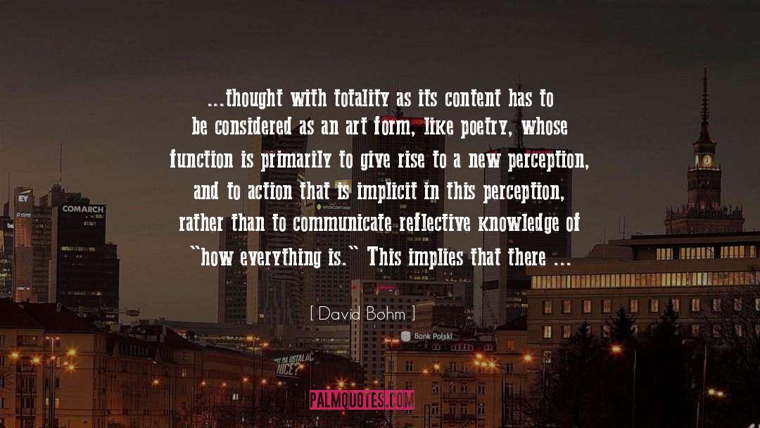 Mathematics And Poetry quotes by David Bohm