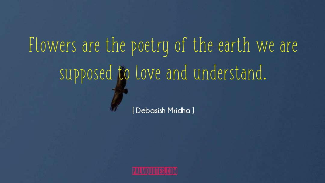 Mathematics And Poetry quotes by Debasish Mridha