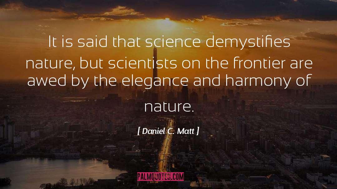 Mathematics And Science quotes by Daniel C. Matt