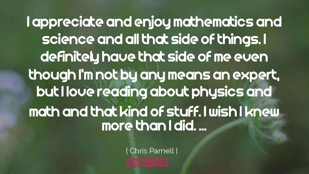 Mathematics And Science quotes by Chris Parnell