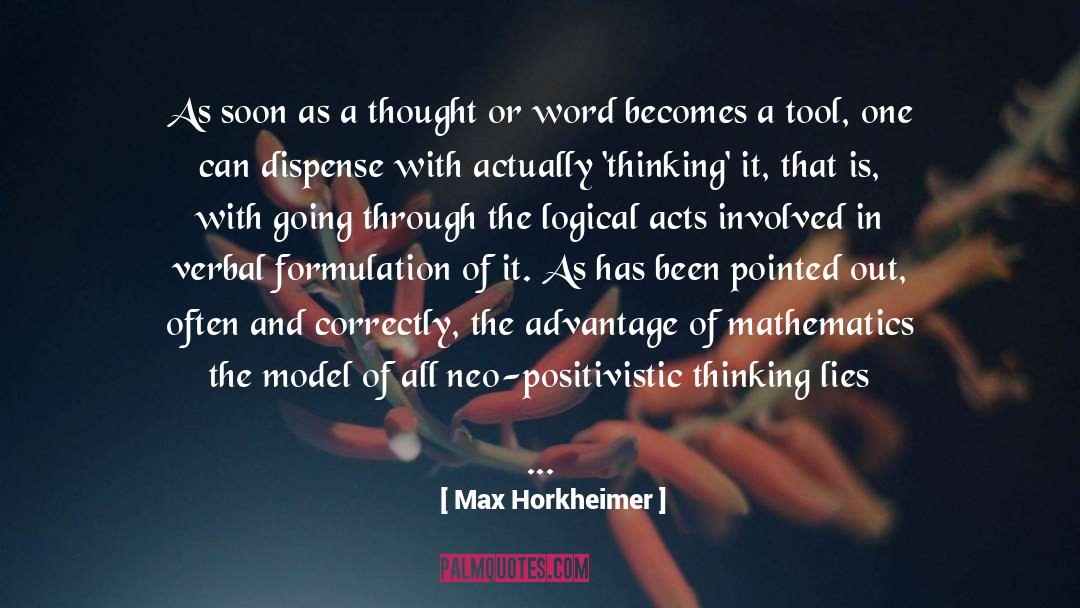 Mathematics quotes by Max Horkheimer