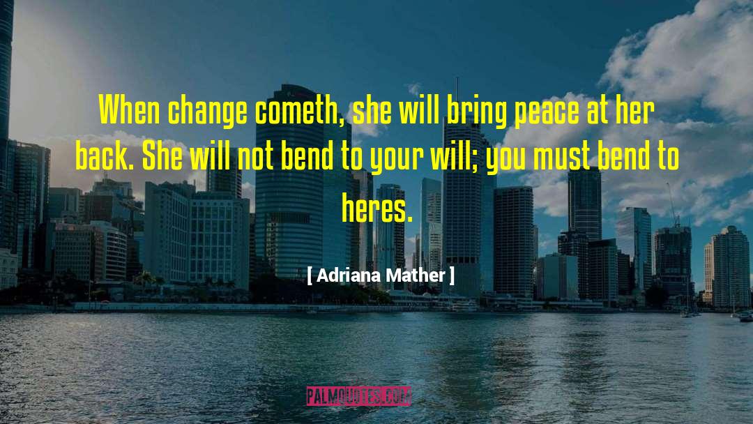 Mather quotes by Adriana Mather