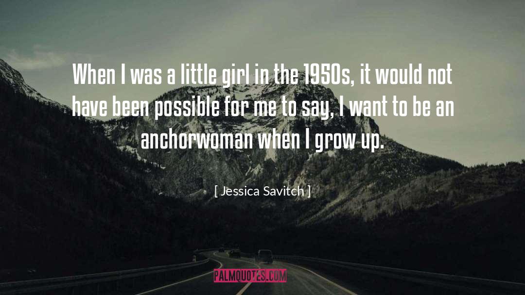Mathilda Savitch quotes by Jessica Savitch