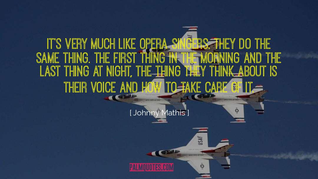 Mathis quotes by Johnny Mathis