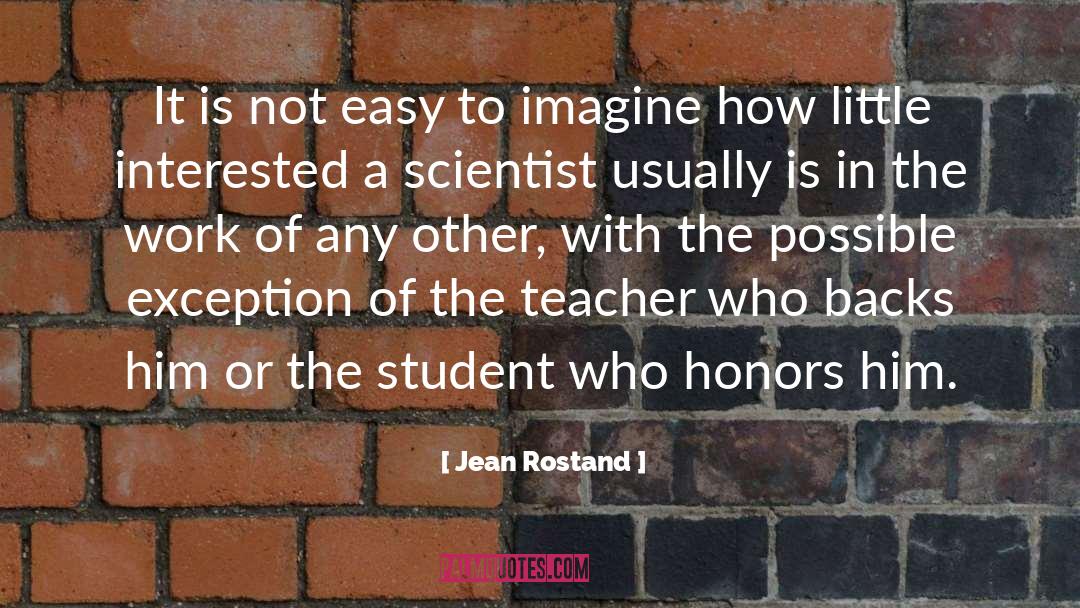 Mathletics Student quotes by Jean Rostand