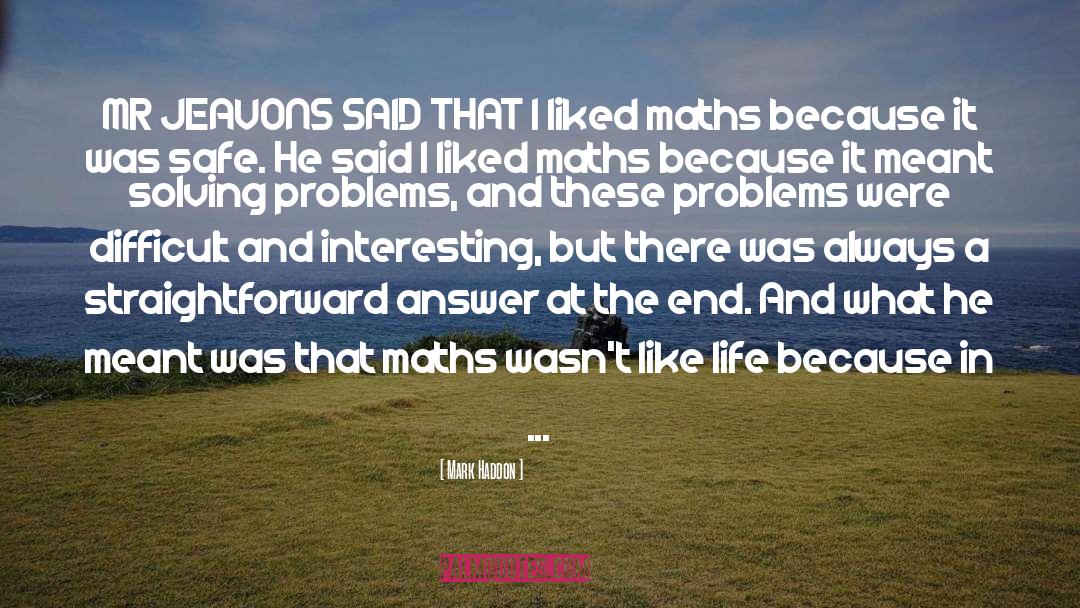 Maths quotes by Mark Haddon