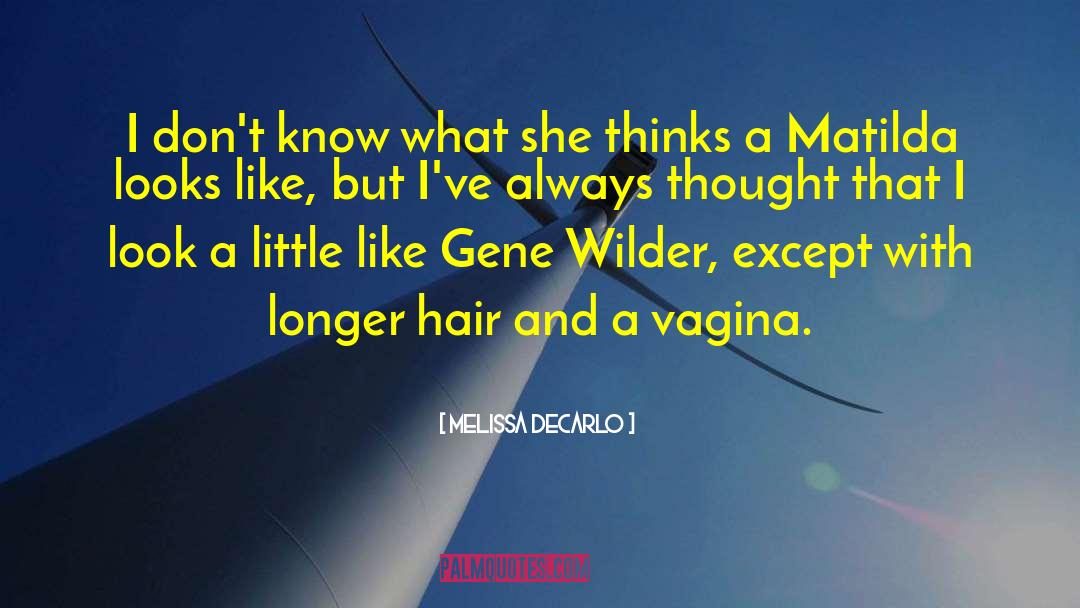 Matilda quotes by Melissa DeCarlo