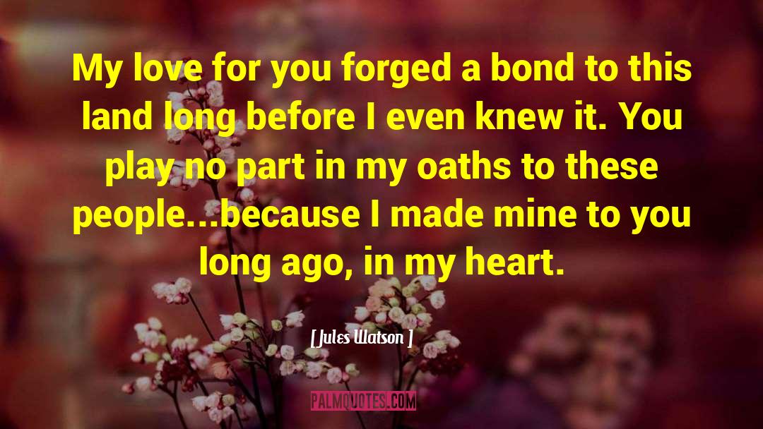 Mating Bond quotes by Jules Watson