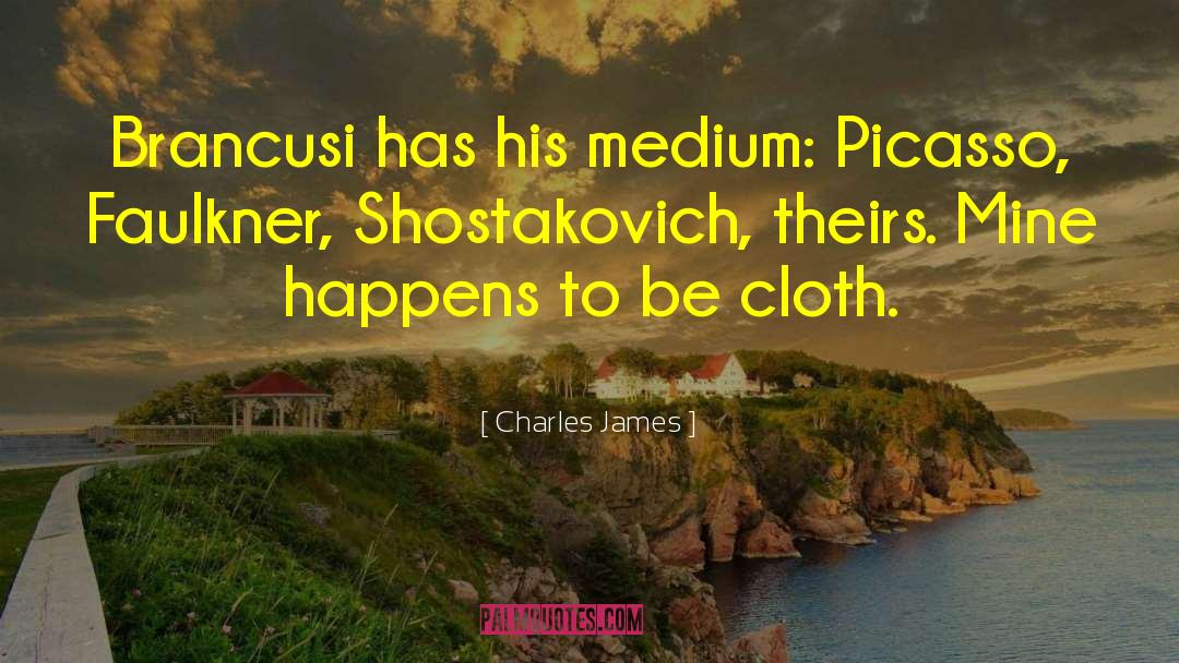 Matisse Picasso quotes by Charles James