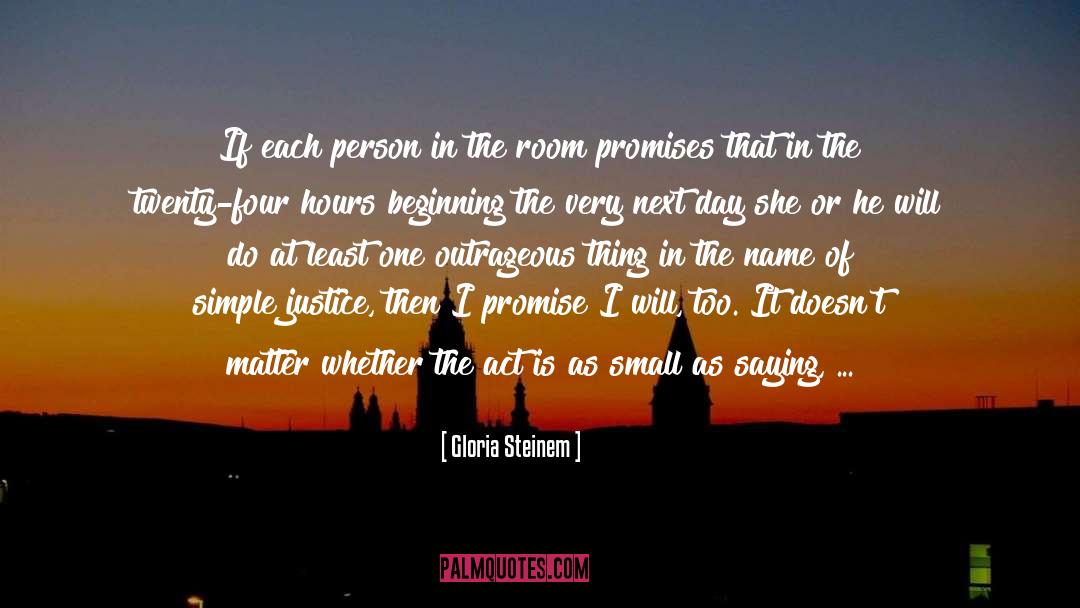 Matisyahu One Day Lyrics quotes by Gloria Steinem