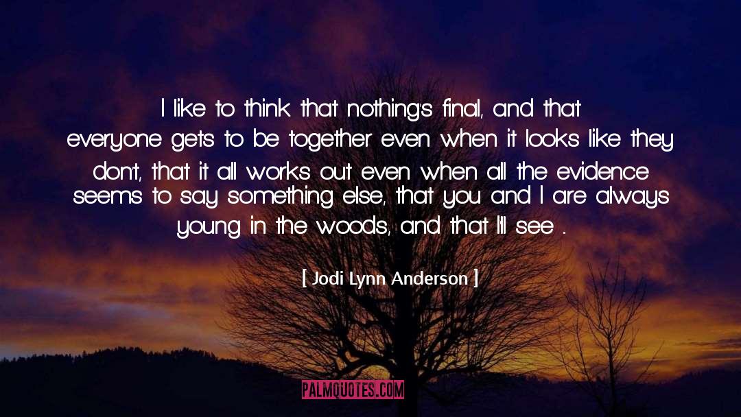 Matka Jodi quotes by Jodi Lynn Anderson