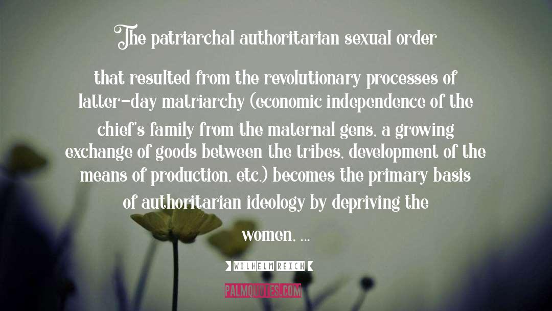 Matriarchy quotes by Wilhelm Reich