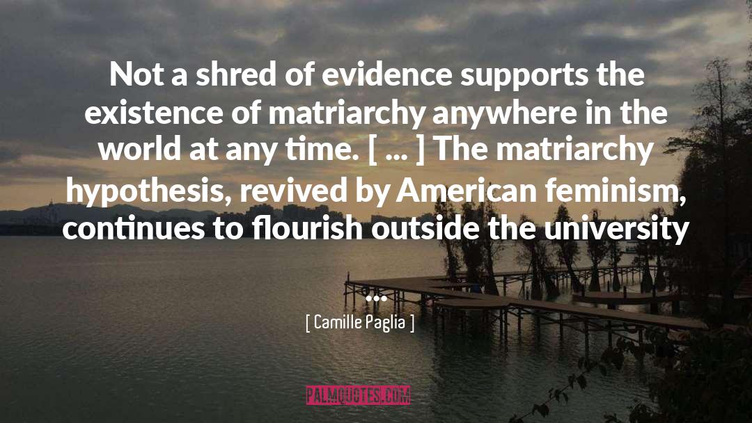 Matriarchy quotes by Camille Paglia