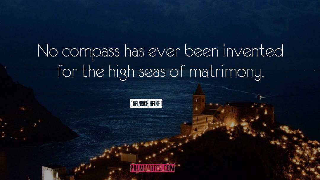 Matrimony quotes by Heinrich Heine