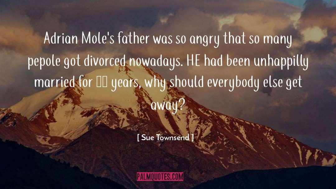 Matrimony quotes by Sue Townsend